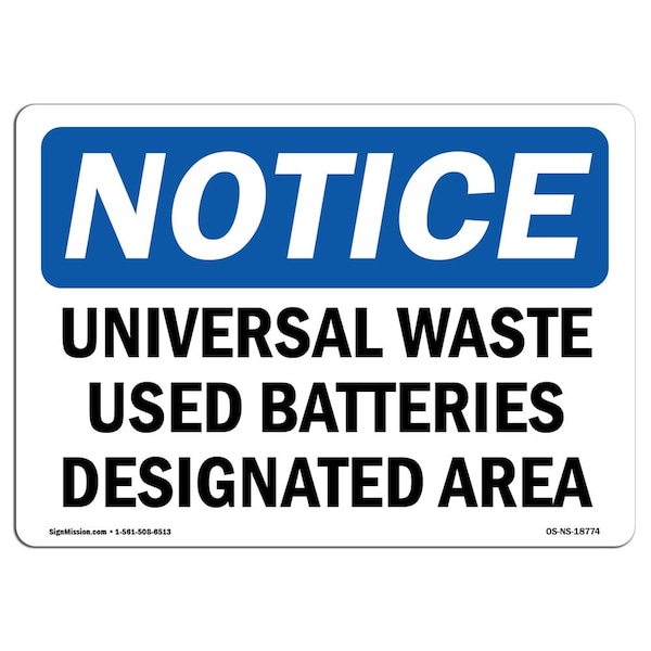 OSHA Sign, 18" H, Rigid Plastic, Universal Waste Used Batteries Designated Area Sign, Landscape